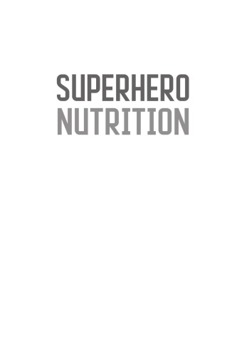 Superhero Nutrition 1st Edition Steve Ezim