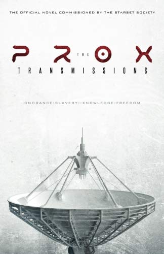 The Prox Transmissions The Starset Society