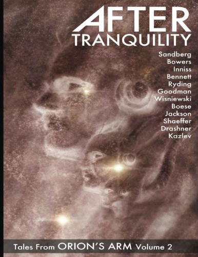 After Tranquility Tales From Orions Arm Volume 2 Paperback Orions Arm Universe Project