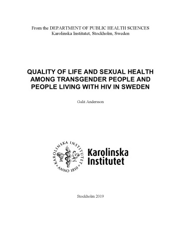 Quality Of Life And Sexual Health Among Transgender People And People Living With Hiv In Sweden Galit Andersson