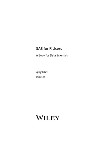 Sas For R Users A Book For Data Scientists Ajay Ohri