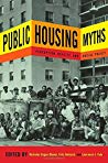 Public Housing Myths Perception Reality And Social Policy Paperback Nicholas Dagen Bloom Fritz Umbach Lawrence J Vale