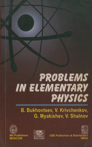 Problems In Elementary Physics 1st Indian Reprint B Bukhovtsev