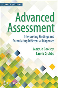 Advanced Assessment Interpreting Findings And Formulating Differential Diagnoses 4th Mary Jo Goolsby Laurie Grubbs
