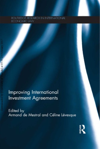 Improving International Investment Agreements Armand De Mestral