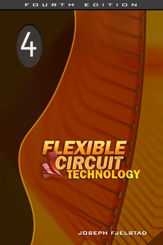 Flexible Circuit Technology 4th Edition Joseph Fjelstad