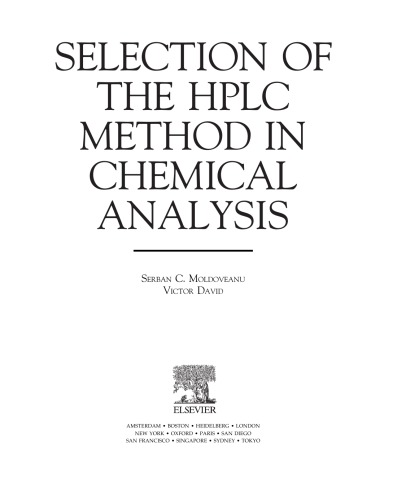 Selection Of Hplc Method In Chemical Analysis Serban C Moldoveanu