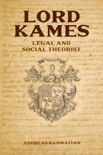 Lord Kames Legal And Social Theorist Andreas Rahmatian