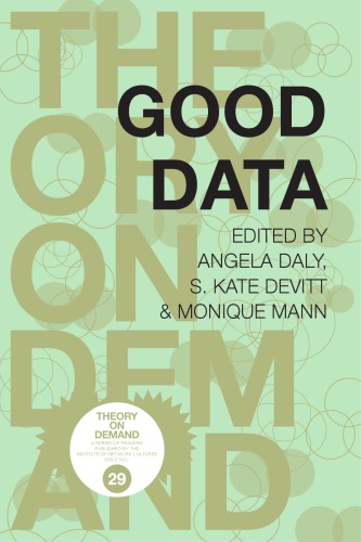 Good Data Angela Daly S Kate Devitt Monique Mann