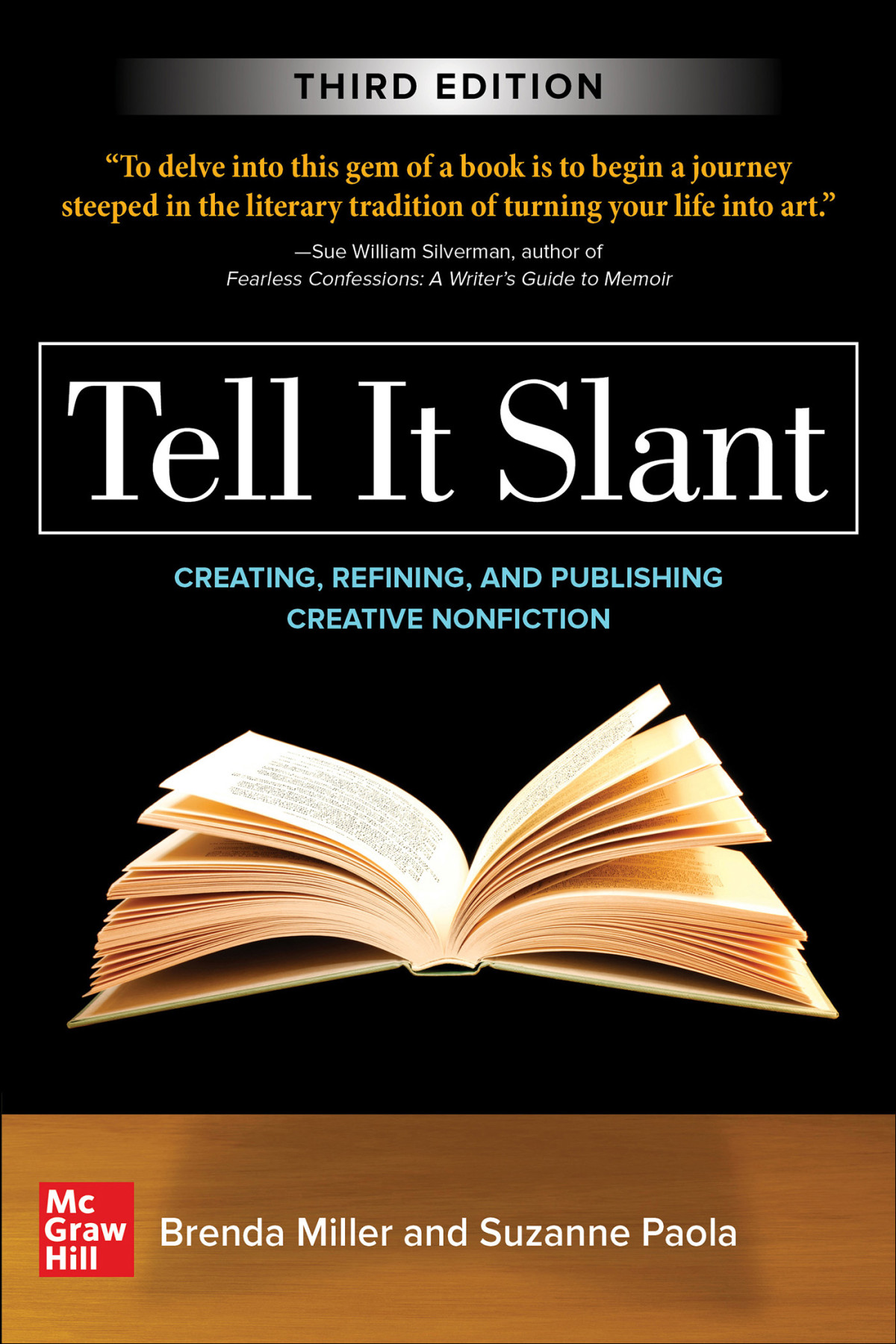 Tell It Slant Creating Refining And Publishing Creative Nonfiction 3rd Edition Retail Brenda Miller