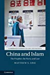 China And Islam The Prophet The Party And Law Matthew S Erie