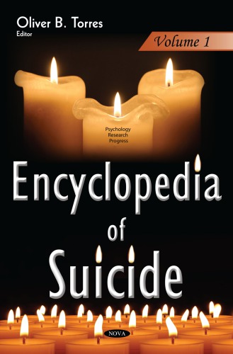 Encyclopedia Of Suicide 3volume Set Hardcover Oliver B Torres