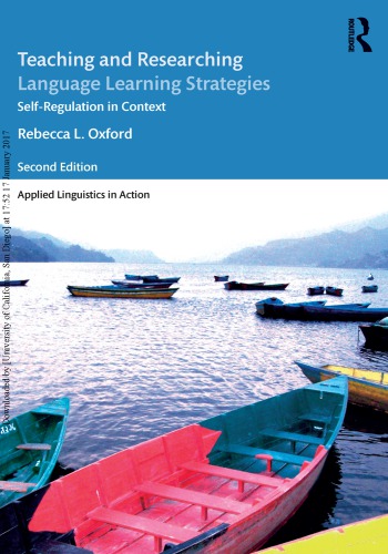 Teaching And Researching Language Learning Strategies Selfregulation In Context 2nd Rebecca L Oxford
