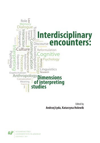 Interdisciplinary Encounters Dimensions Of Interpreting Studies Yda