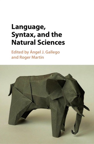 Language Syntax And The Natural Sciences Ngel J Gallego Roger Martin