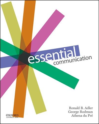 Essential Communication Ronald Adler George Rodman Du Pre Athena