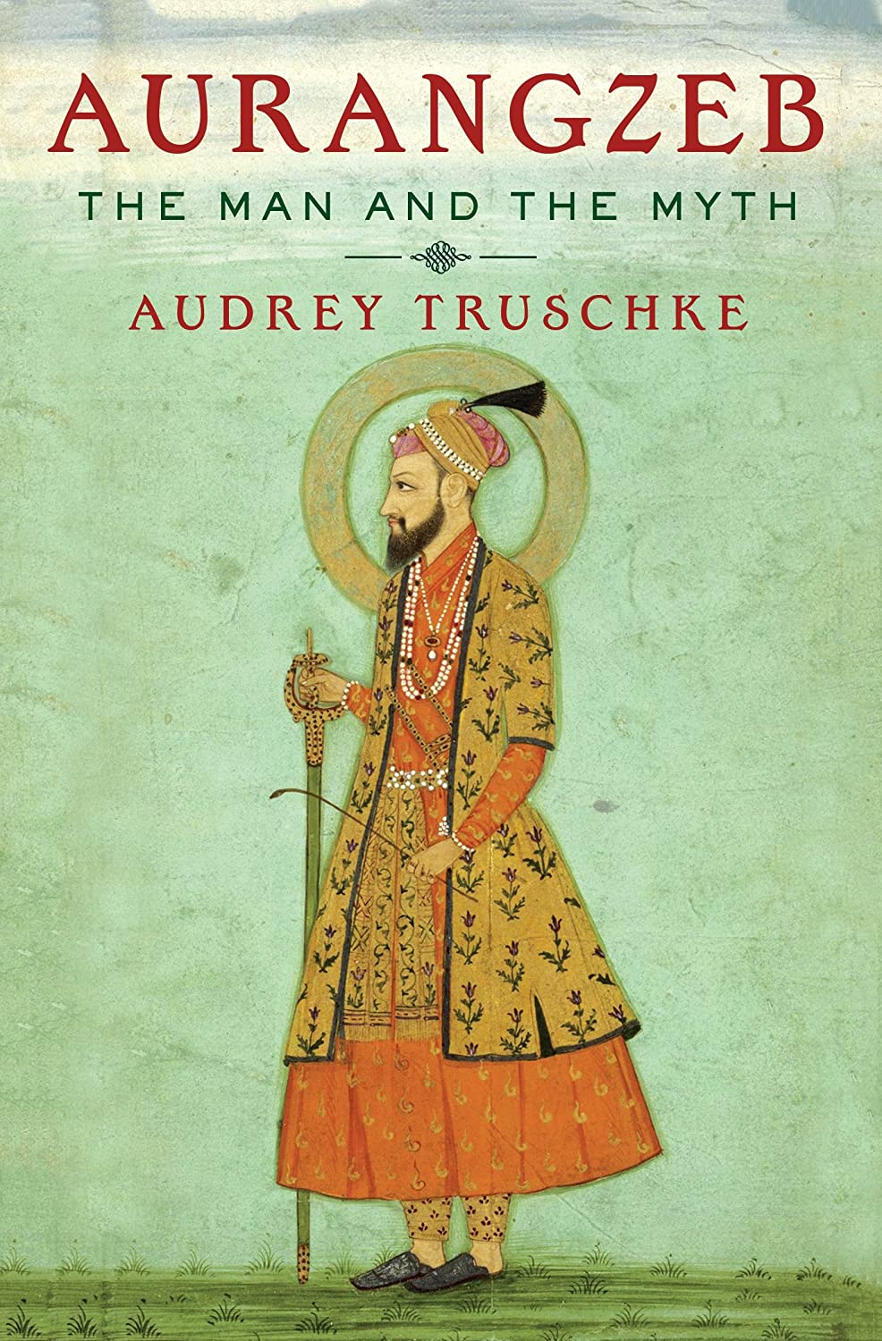 Aurangzeb Hardcover Audrey Truschke