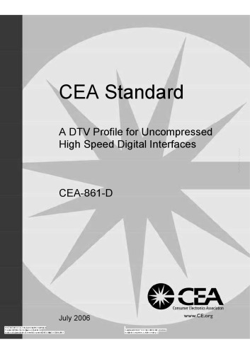 Cea861 Standard A Dtv Profile For Uncompressed High Speed Digital Interfaces D Consumer Electronics Association