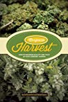 Marijuana Harvest How To Maximize Quality And Yield In Your Cannabis Garden Paperback Ed Rosenthal David Downs