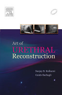 Art Of Urethral Reconstruction Kulkarni Sanjay Barbagli Guido