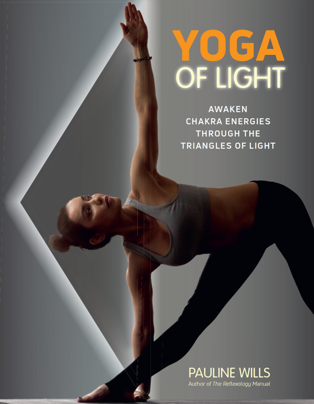 Yoga Of Light Awaken Chakra Energies Through The Triangles Of Light Original Retail Pauline Wills