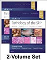 Mckees Pathology Of The Skin 5th Edition J Eduardo Calonje Thomas Brenn Alexander J Lazar Steven D Billings
