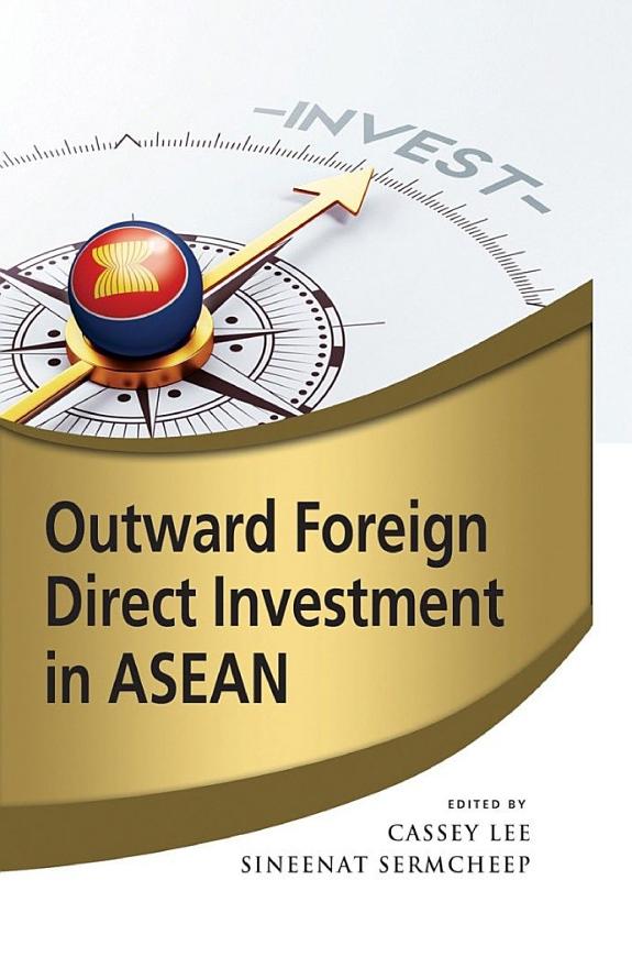 Outward Foreign Direct Investment In Asean Cassey Lee