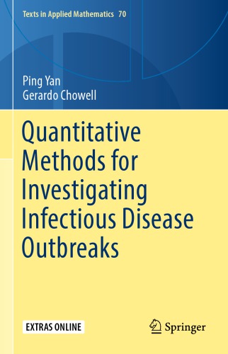 Quantitative Methods For Investigating Infectious Disease Outbreaks 1st Edition Ping Yangerardo Chowell