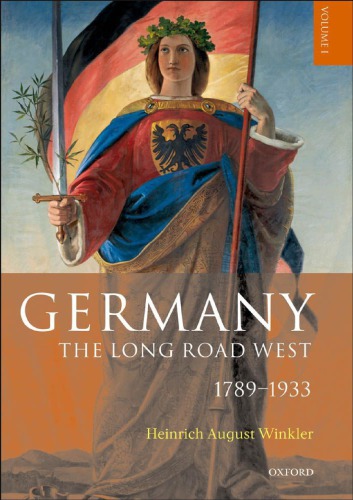 Germany The Long Road West Volume 1 17891933 Ebook Heinrich August Winkler