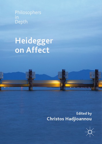 Heidegger On Affect Christos Hadjioannou