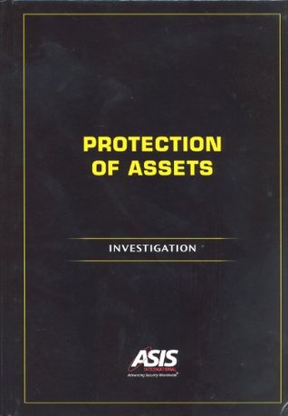 Protection Of Assets Investigation Hardcover Michael E Knoke