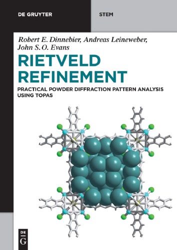 Rietveld Refinement Practical Powder Diffraction Pattern Analysis Using Topas Robert E Dinnebier