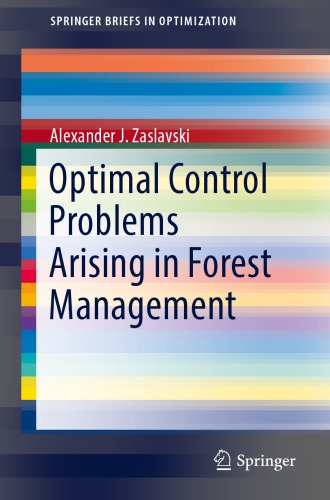 Optimal Control Problems Arising In Forest Management 1st Edition Alexander J Zaslavski