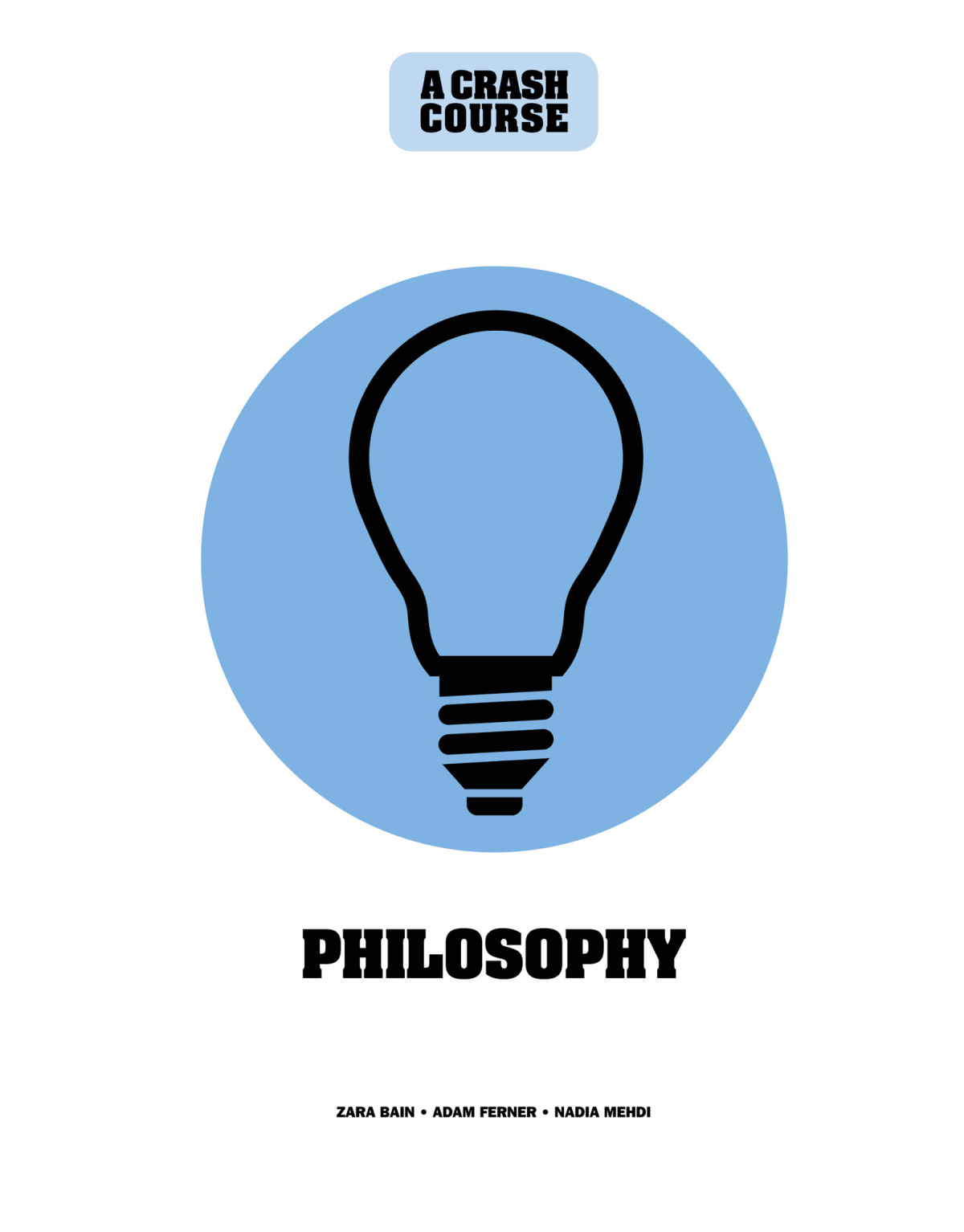 Philosophy A Crash Course Become An Instant Expert Zara Bain