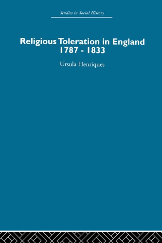 Religious Toleration In England 17871833 Reprint Ursula Henriques