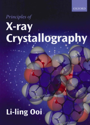 Principles Of Xray Crystallography 1st Edition Liling Ooi