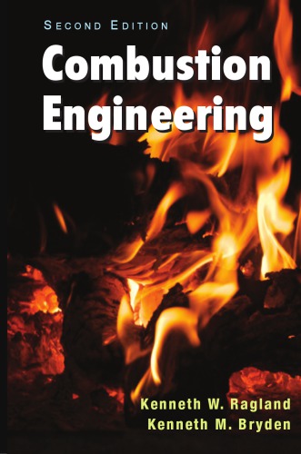 Combustion Engineering 2nd Kenneth W Ragland Kenneth M Bryden
