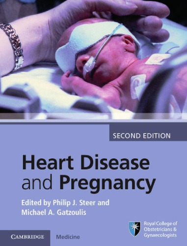 Heart Disease And Pregnancy 2nd Philip J Steer Michael A Gatzoulis
