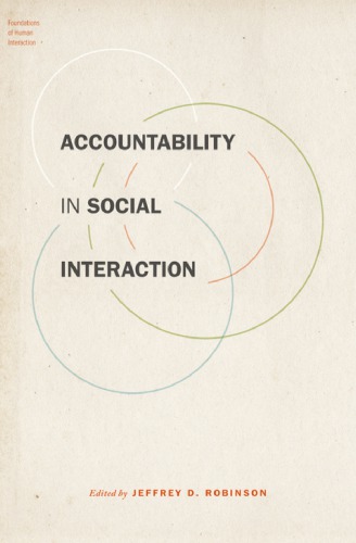 Accountability In Social Interaction Jeffrey D Robinson Editor
