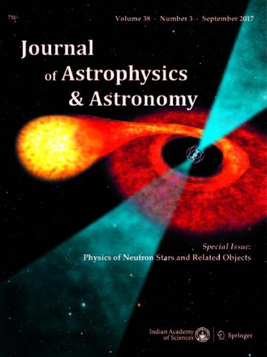 Journal Of Astrophysics And Astronomy Physics Of Neutron Stars And Related Objects Volume 38 Issue 3 September 2017 Dipankar Bhattacharya