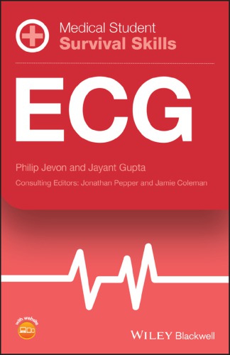 Medical Student Survival Skills Ecg Philip Jevon Jayant Gupta