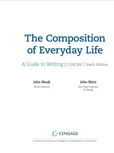 The Composition Of Everyday Life Concise 6th Edition 6th Edition John Mauk