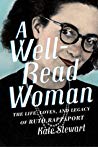 A Wellread Woman The Life Loves And Legacy Of Ruth Rappaport Hardcover Kate Stewart