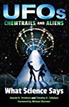 Ufos Chemtrails And Aliens What Science Says Donald R Prothero Timothy D Callahan
