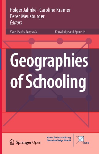 Geographies Of Schooling Holger Jahnke Caroline Kramer Peter Meusburger