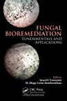 Fungal Bioremediation Fundamentals And Applications Hardcover Araceli Tomasini Campocosio Hector Hugo Leon Santiesteban