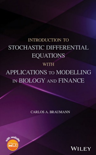 Introduction To Stochastic Differential Equations With Applications To Modelling In Biology And Finance Carlos A Braumann