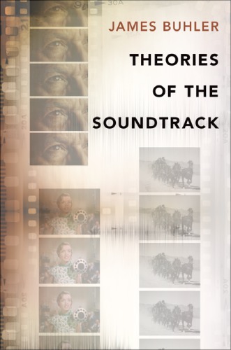 Theories Of The Soundtrack James Buhler