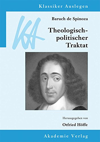 Spinoza Theologischpolitischer Traktat Klassiker Auslegen 54 German Edition 1st Edition Otfried Hffe