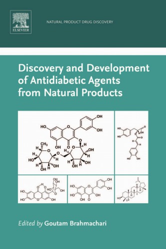 Discovery And Development Of Antidiabetic Agents From Natural Products Natural Product Drug Discovery Goutam Brahmachari